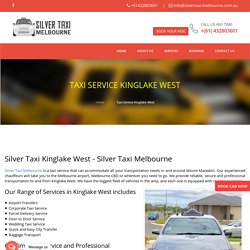 Taxi Service Kinglake West , Taxi to Airport - Silver Taxi Melbourne