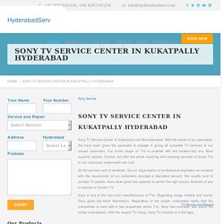 Sony TV Service Center in Kukatpally