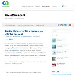 Service Management is a fundamental pillar for the cloud - CA on Service Management