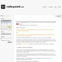 Blog - Service Manager 2012 Self Service Portal not working (blank)