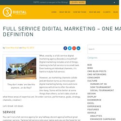 Full service digital marketing – one man’s definition
