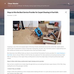 Steps to Hire the Best Service Provider for Carpet Cleaning in Post falls