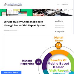 Service Quality Check made easy through Dealer Visit Report System