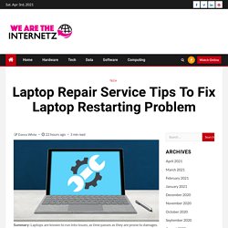 Laptop Repair Service Tips To Fix Laptop Restarting Problem