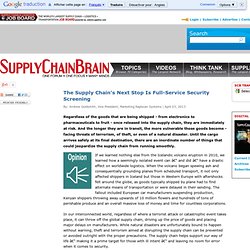 The Supply Chain's Next Stop Is Full-Service Security Screening