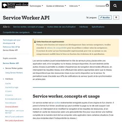 Service Worker API - Référence Web API