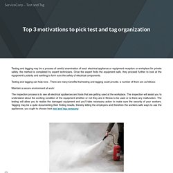 Top 3 motivations to pick test and tag organization