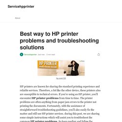 Best way to HP printer problems and troubleshooting solutions
