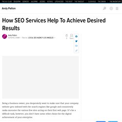 How SEO Services Help To Achieve Desired Results