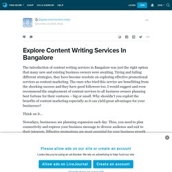 Explore Content Writing Services In Bangalore: ext_5557688 — LiveJournal