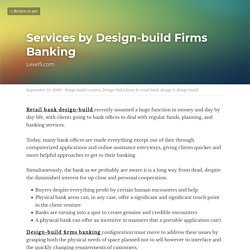 Services by Design-build Firms Banking