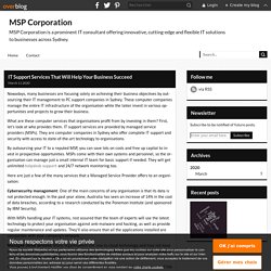 IT Support Services That Will Help Your Business Succeed - MSP Corporation