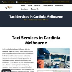 Best Taxi Services in Cardinia (3978) Melbourne - Easter Tigers Cabs
