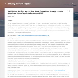 Web Hosting Services Market Size, Share, Competitors Strategy, Industry Growth and Recent Trends by Forecast to 2027