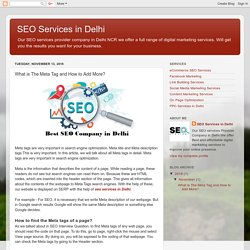 SEO Services in Delhi: What is The Meta Tag and How to Add More?