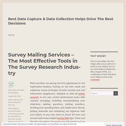 Survey Mailing Services – The Most Effective Tools in The Survey Research Industry