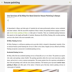 Use Services of BJ Riley For Best Exterior House Painting in Banyo
