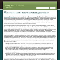 Why You Need to Look for the Services of a Bed Bug Exterminator? - Petty Pest Control Services