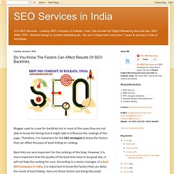 SEO Services in India: Do You Know The Factors Can Affect Results Of SEO Backlinks