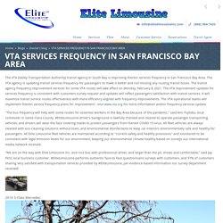 VTA SERVICES FREQUENCY IN SAN FRANCISCO BAY AREA