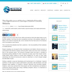 The Significance of Having a Mobile Friendly Website