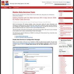 Master Data Services Team : Getting Started with the Web Services API in SQL Server 2008 R2 Master Data Services