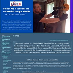 Unlock Me & Services Inc - Locksmith Tampa, FLorida