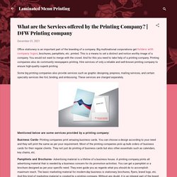 What are the Services offered by the Printing Company?