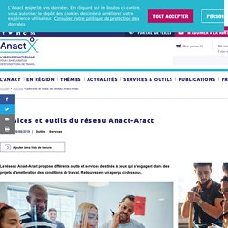 Services et outils du réseau Anact-Aract