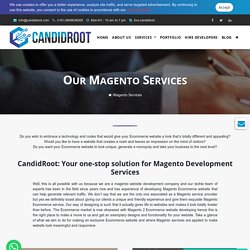 Magento Services Provider Company - CandidRoot