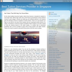 Best Tuition Services Provider in Singapore: Get Tuition That Will Help You Score More