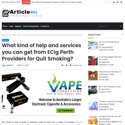 What kind of help and services you can get from ECig Perth Providers for Quit Smoking?