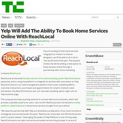 Yelp Adds Booking Home Services Online With ReachLocal