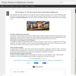 Potter Kitchen & Bathroom Center: Get A Glance To The Services Of Home Renovations Melbourne