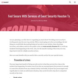 Feel Secure With Services of Event Security Houston Tx