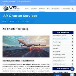 Air Charter Services for Time-critical Shipments - VSL Logistics
