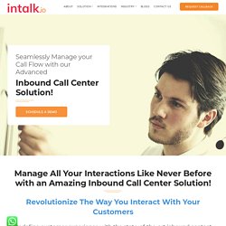 Call Centre Solution Provider - InTalk.io