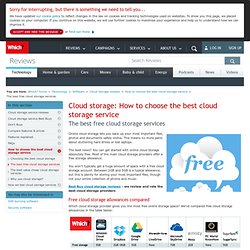 The best free cloud storage services - How to choose the best cloud storage service - Cloud storage reviews - Software