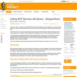 Calling WCF Services with jQuery…Stripped Down