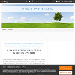 Best web design services for successful website - aSquare.over-blog.com