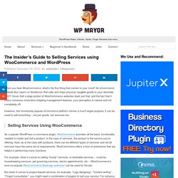 The Insider’s Guide to Selling Services using WooCommerce and WordPress - WP Mayor