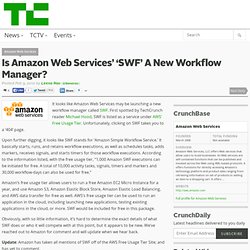 Is Amazon Web Services’ ‘SWF’ A New Workflow Manager?