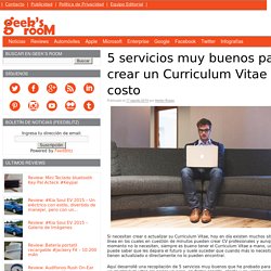 5 servicios muy buenos para crear un Curriculum Vitae sin costo