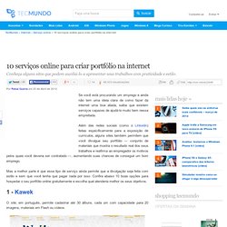 10 serviços online para criar portfólio na internet
