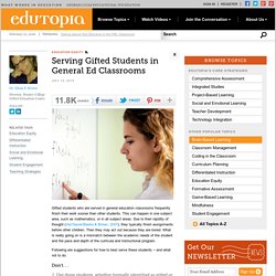 Serving Gifted Students in General Ed Classrooms