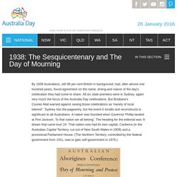 1938: The Sesquicentenary and The Day of Mourning ‐ Australia Day