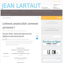 Le Brevet, session 2018 : comment çà marche ? – Collège Jean Lartaut
