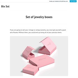 Set of jewelry boxes – Bix Sol
