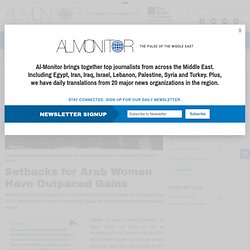 Setbacks For Arab Women Have Outpaced Gains