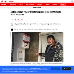 Setbacks hit water treatment projects for Ontario First Nations